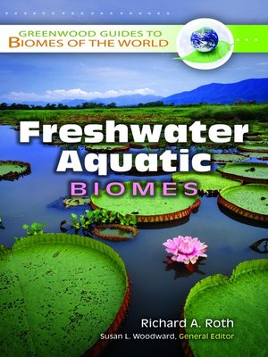 cover image of Freshwater Aquatic Biomes